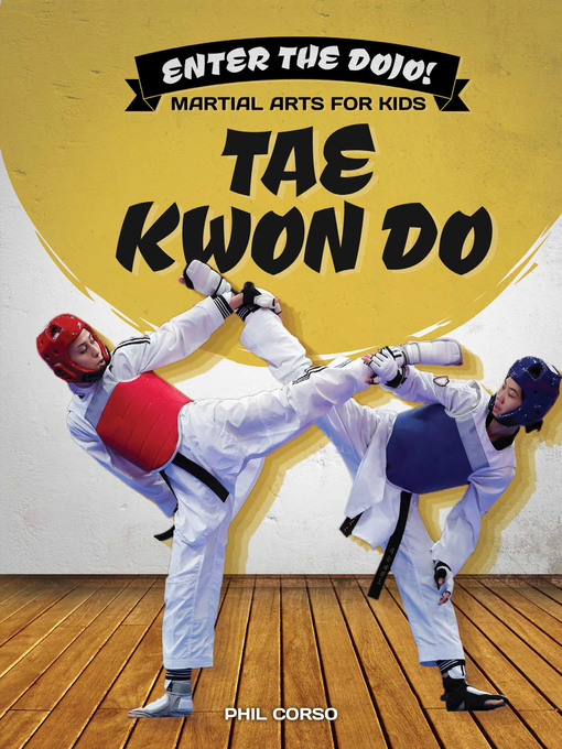 Title details for Tae Kwon Do by Phil Corso - Available